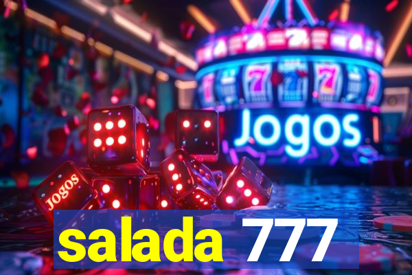 salada 777